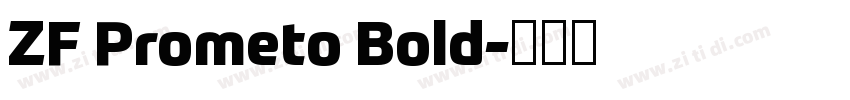 ZF Prometo Bold字体转换